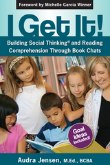 I Get It! Building Social Thinking and Reading Comprehension Through Book Chats